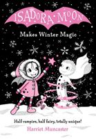 Isadora Moon Makes Winter Magic (Muncaster Harriet)(Paperback / softback)