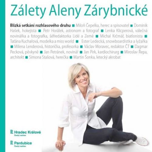 Zálety Aleny Zárybnické - Blízká setkání rozhlasového druhu - Zárybnická Alena