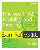 Exam Ref MS-101 Microsoft 365 Mobility and Security (Svidergol Brian)(Paperback / softback)