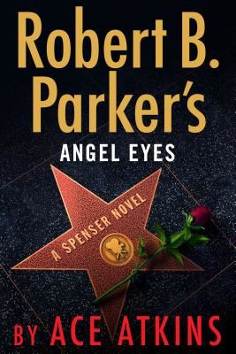 Robert B. Parker's Angel Eyes (Atkins Ace)(Paperback / softback)