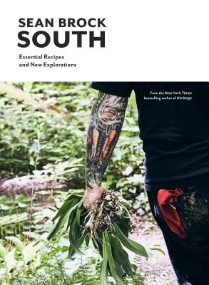 South - Essential Recipes and New Explorations (Brock Sean)(Pevná vazba)