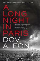 Long Night in Paris - The must-read thriller from the new master of spy fiction (Alfon Dov)(Paperback / softback)