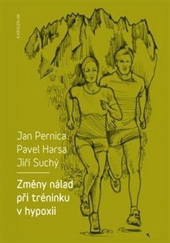 Změny nálad při tréninku v hypoxii - Pernica Jan, Harsa Pavel, Suchý Jiří