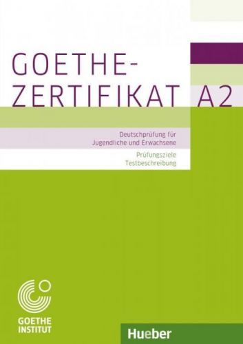 Prfungsvorbereitung: Goethe-Zertifikat A2 - Prfungsziele, Testbeschreibung (Perlmann-Balme Michaela)(Paperback)(v němčině)