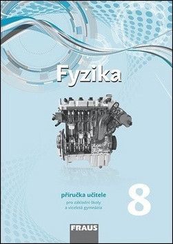 Fyzika 8 Příručka učitele - Randa Miroslav