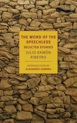 Word of The Speechless (Ribeyro Julio Ramon)(Paperback / softback)