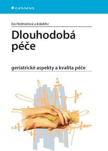 Dlouhodobá péče - Iva Holmerová, kolektiv a - e-kniha