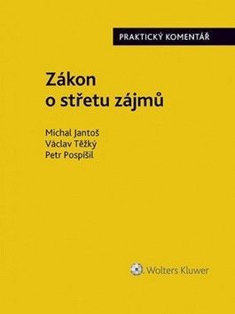 Zákon o střetu zájmů (159/2006 Sb.) - Pospíšil Petr, Těžký Václav, Jantoš Michal