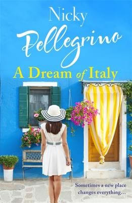 Dream of Italy (Pellegrino Nicky)(Paperback / softback)