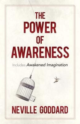 Power of Awareness - Includes Awakened Imagination (Goddard Neville)(Paperback / softback)