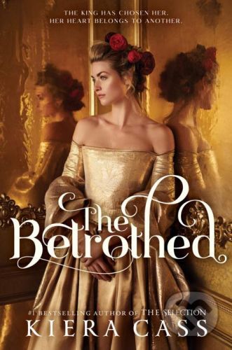 The Betrothed - Kiera Cass