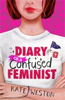 Diary of a Confused Feminist (Weston Kate)(Paperback / softback)