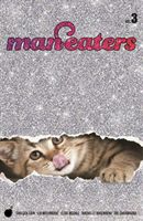 Man-Eaters Volume 3 (Cain Chelsea)(Paperback / softback)
