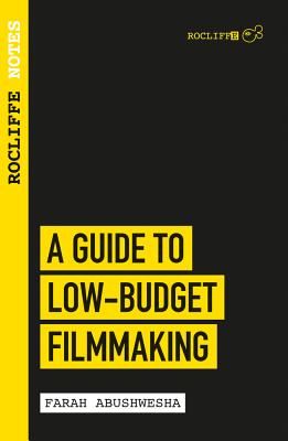 Rocliffe Notes - A Guide To Low Budget Film-making - Rocliffe Notes (Abushwesha Farah)(Paperback / softback)