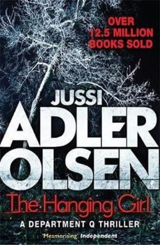 Adler-Olsen Jussi: The Hanging Girl : Department Q 6