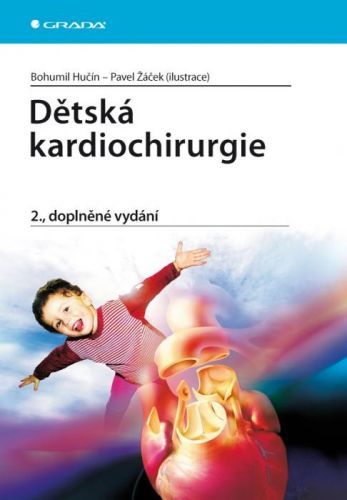 Dětská kardiochirurgie - Pavel Žáček, Bohumil Hučín - e-kniha