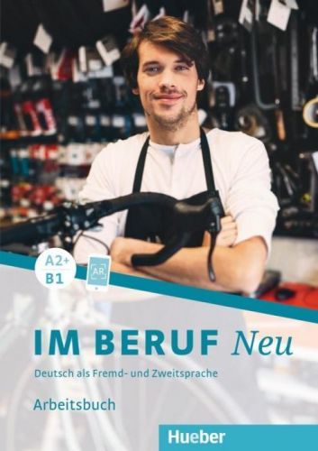 Im Beruf NEU A2+/B1. Arbeitsbuch (Giersberg Dagmar)(Paperback)(v němčině)