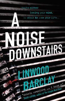 A Noise Downstairs - Barclay Linwood