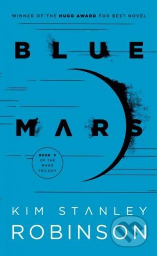 Blue Mars - Kim Stanley Robinson
