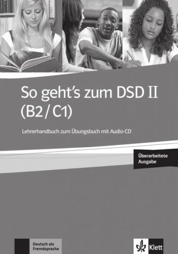 So geht's zum DSD II (B2/C1) Neue Ausgabe. Lehrerhandbuch + Audio-CD zum bungsbuch(Paperback)(v němčině)