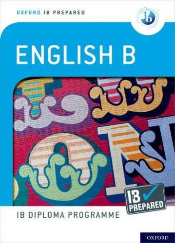 Oxford IB Diploma Programme: IB Prepared: English B(Mixed media product)