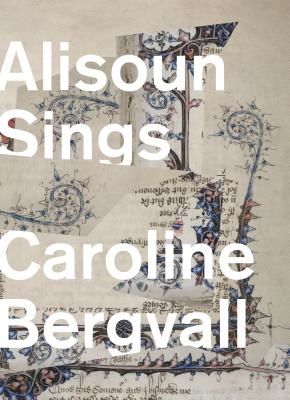 Alisoun Sings (Bergvall Caroline)(Paperback)