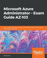 Microsoft Azure Administrator - Exam Guide AZ-103 (Zaal Sjoukje)(Paperback)