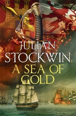 Sea of Gold - Thomas Kydd 21 (Stockwin Julian)(Paperback / softback)
