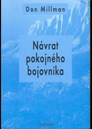 Návrat pokojného bojovníka - Millman Dan