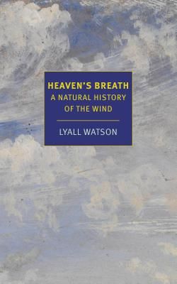 Heaven's Breath - A Natural History of the Wind (Watson Lyall)(Paperback / softback)