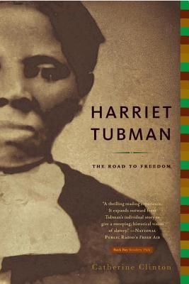 Harriet Tubman: The Road to Freedom (Clinton Catherine)(Paperback)