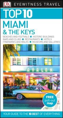 Top 10 Miami and the Keys (DK Travel)(Paperback / softback)