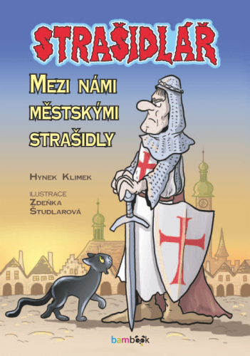 Strašidlář - Mezi námi městskými strašidly - Zdeňka Študlarová, Hynek Klimek - e-kniha