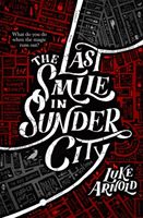 Last Smile in Sunder City (Arnold Luke)(Paperback / softback)