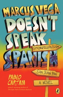 Marcus Vega Doesn't Speak Spanish (Cartaya Pablo)(Paperback)