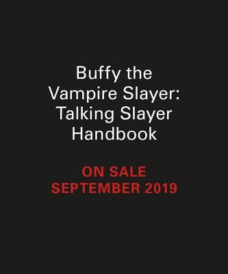 Buffy the Vampire Slayer: Talking Slayer Handbook (Ostow Micol)(Mixed media product)