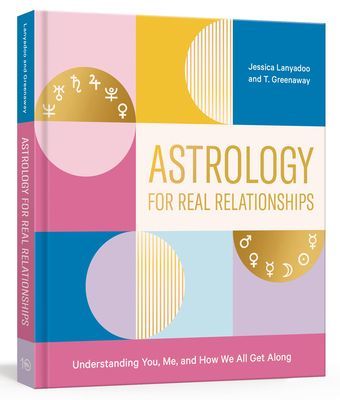 Astrology for Real Relationships - Understanding You, Me, and How We All Get Along (Lanyadoo Jessica)(Paperback / softback)