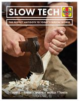 Slow Tech - The perfect antidote to today's digital world (Ginn Peter)(Pevná vazba)