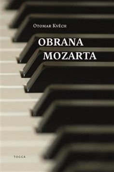 Obrana Mozarta - Kvěch Otomar