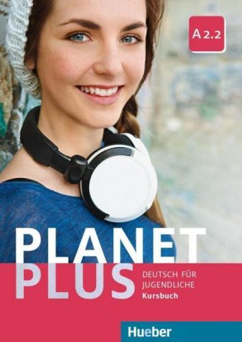 Planet Plus A2.2 - Kursbuch (Bttner Siegfried)(Paperback)(v němčině)