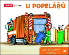 Infoa Otevři okénko - U popelářů