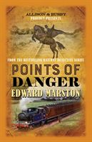 Points of Danger (Marston Edward)(Paperback / softback)