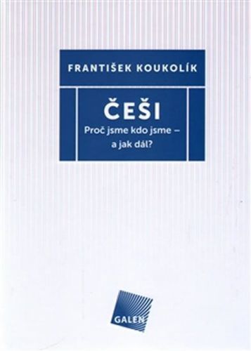 KOUKOLÍK FRANTIŠEK Češi