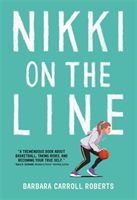 Nikki on the Line (Roberts Barbara Carroll)(Paperback / softback)