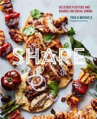 Share: Delicious Sharing Boards for Social Dining (Michaels Theo A.)(Pevná vazba)