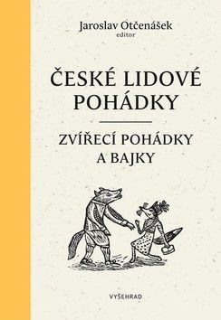 České lidové pohádky I - Otčenášek Jaroslav