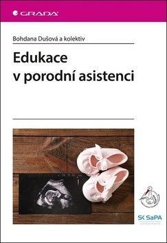 E-kniha: Edukace v porodní asistenci od Dušová Bohdana