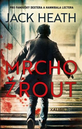 Heath Jack: Mrchožrout