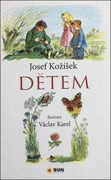 Dětem - J.Kožíšek,V.Karel