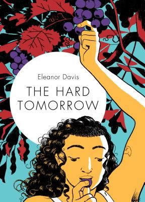Hard Tomorrow (Davis Eleanor)(Pevná vazba)
